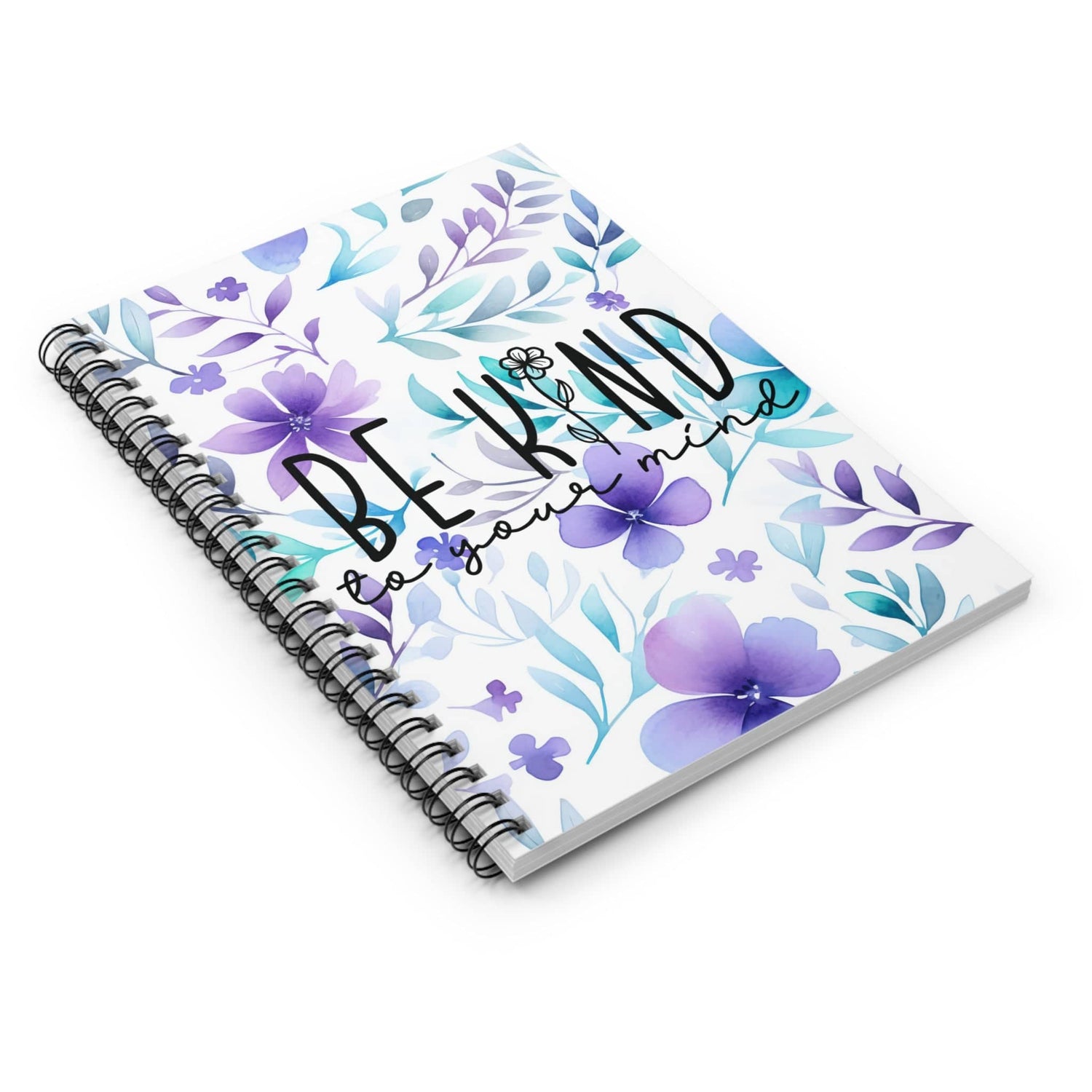 Beautiful Floral Spiral Notebook, Lined Journal, Watercolor Flowers with Motivational Quote for Mental Health