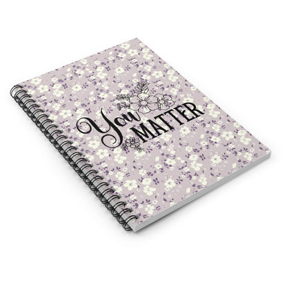 Beautiful Lavender, Floral Spiral Notebook, Lined Journal, with Self Care Quote