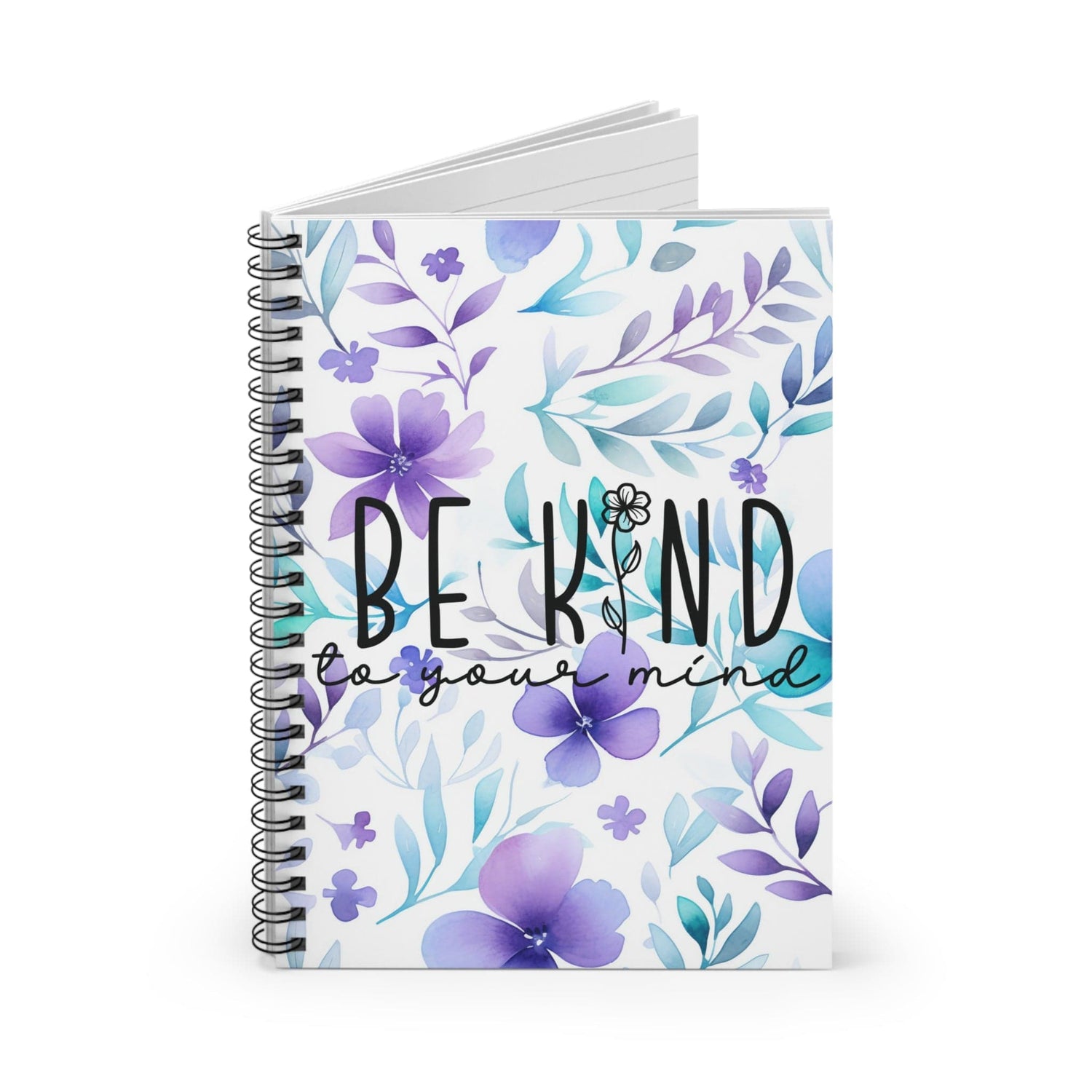 Beautiful Floral Spiral Notebook, Lined Journal, Watercolor Flowers with Motivational Quote for Mental Health