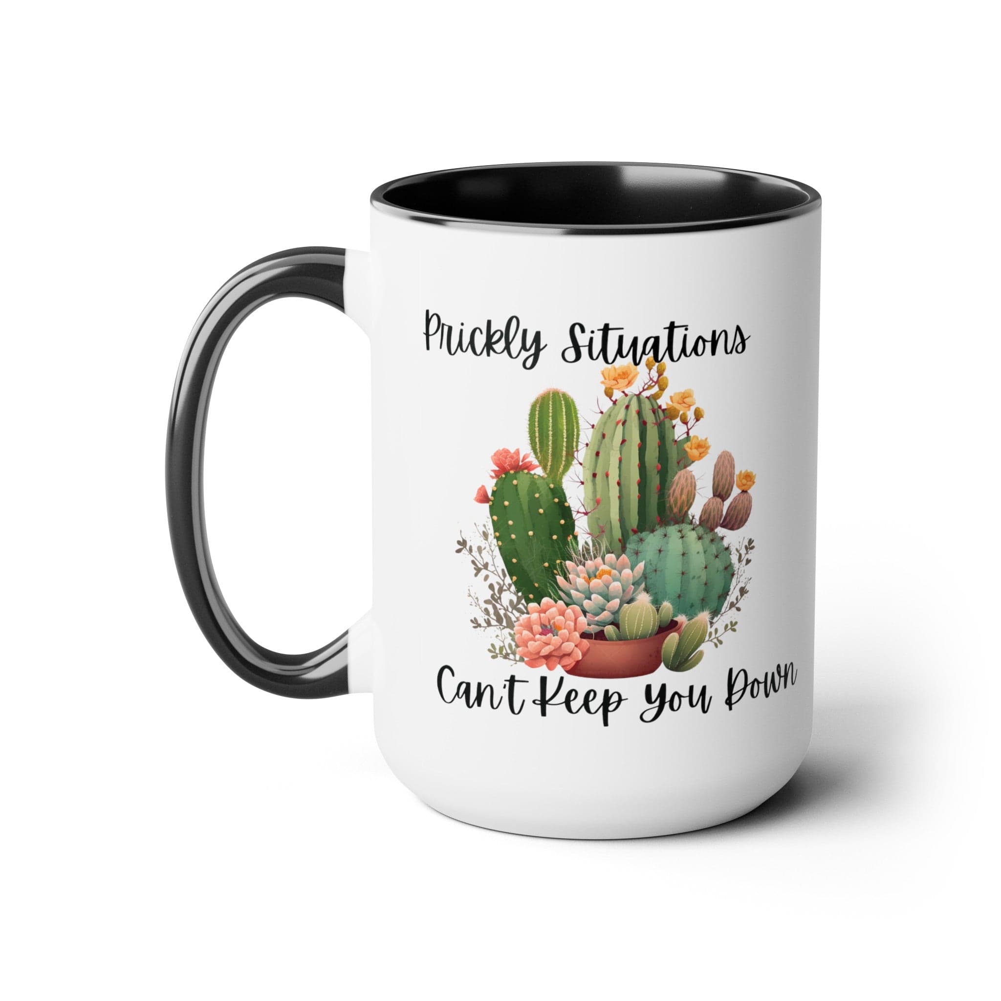 Cactus Mug, Beautiful Cactus Print, Motivational Quote and Cactus Pun, Coffee Lover Gift, Plant Lover Gift