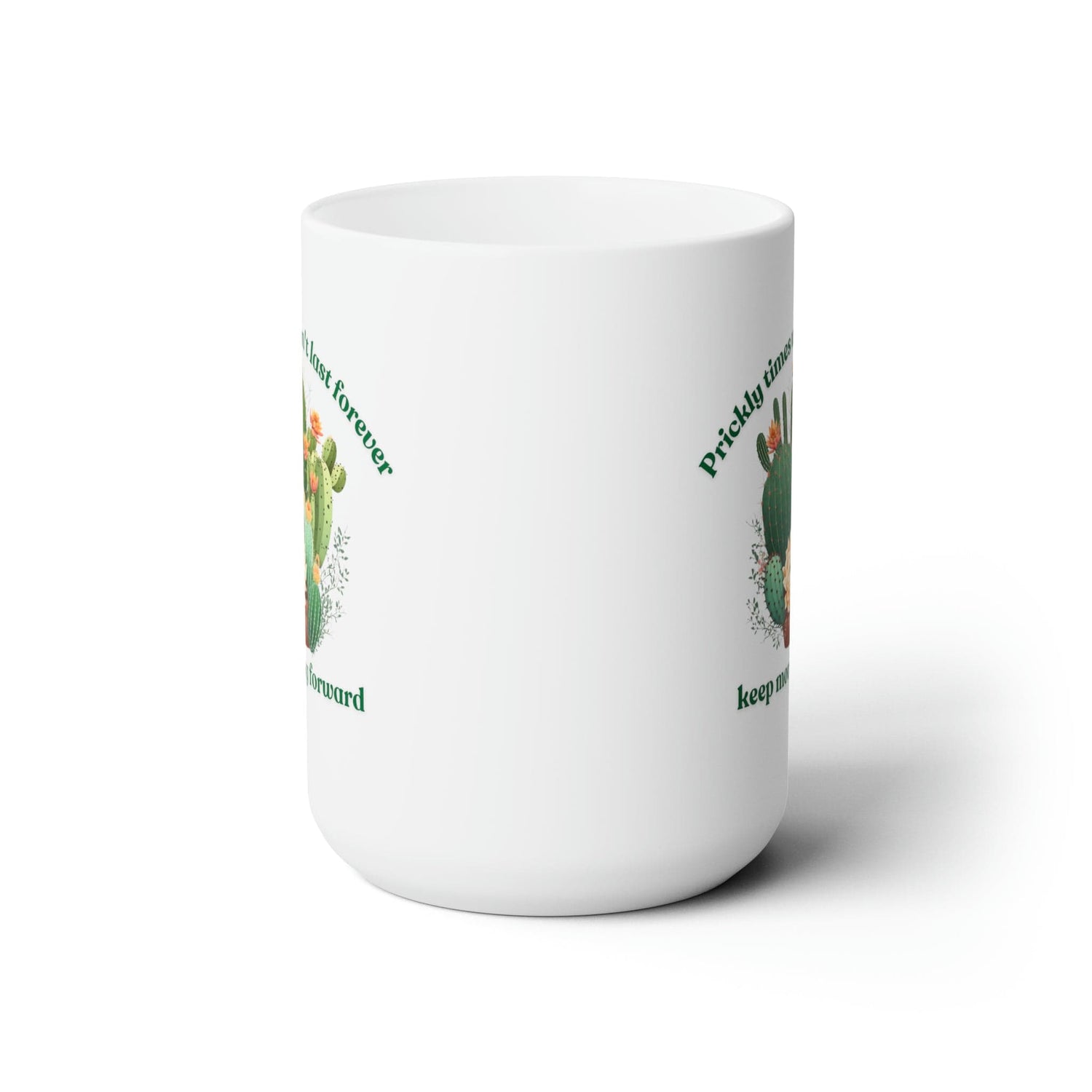 Cactus Mug, Beautiful Cactus Print, Motivational Quote &amp; Cactus Pun, Prickly Pear Cactus, Coffee Lover Gift, Plant Lover Gift