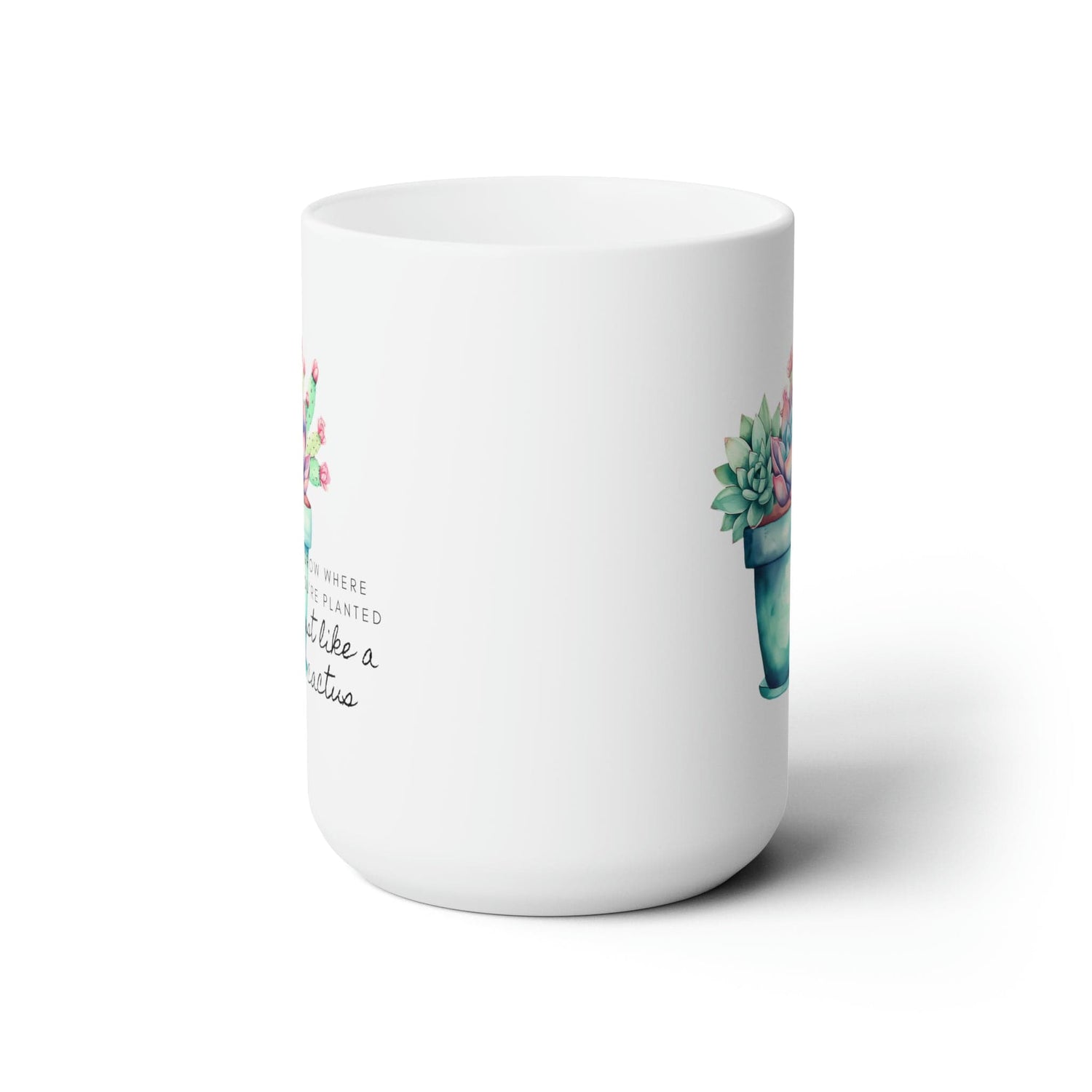 Cactus Mug, Beautiful Watercolor Cactus, Motivational Quote &amp; Cactus Pun, Prickly Pear Cactus, Coffee Lover Gift, Plant Lover Gift