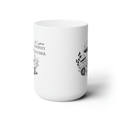 Mushroom Mug, Botanical Mug, Black and White Art, Self Care Quote, Coffee Lover Gift