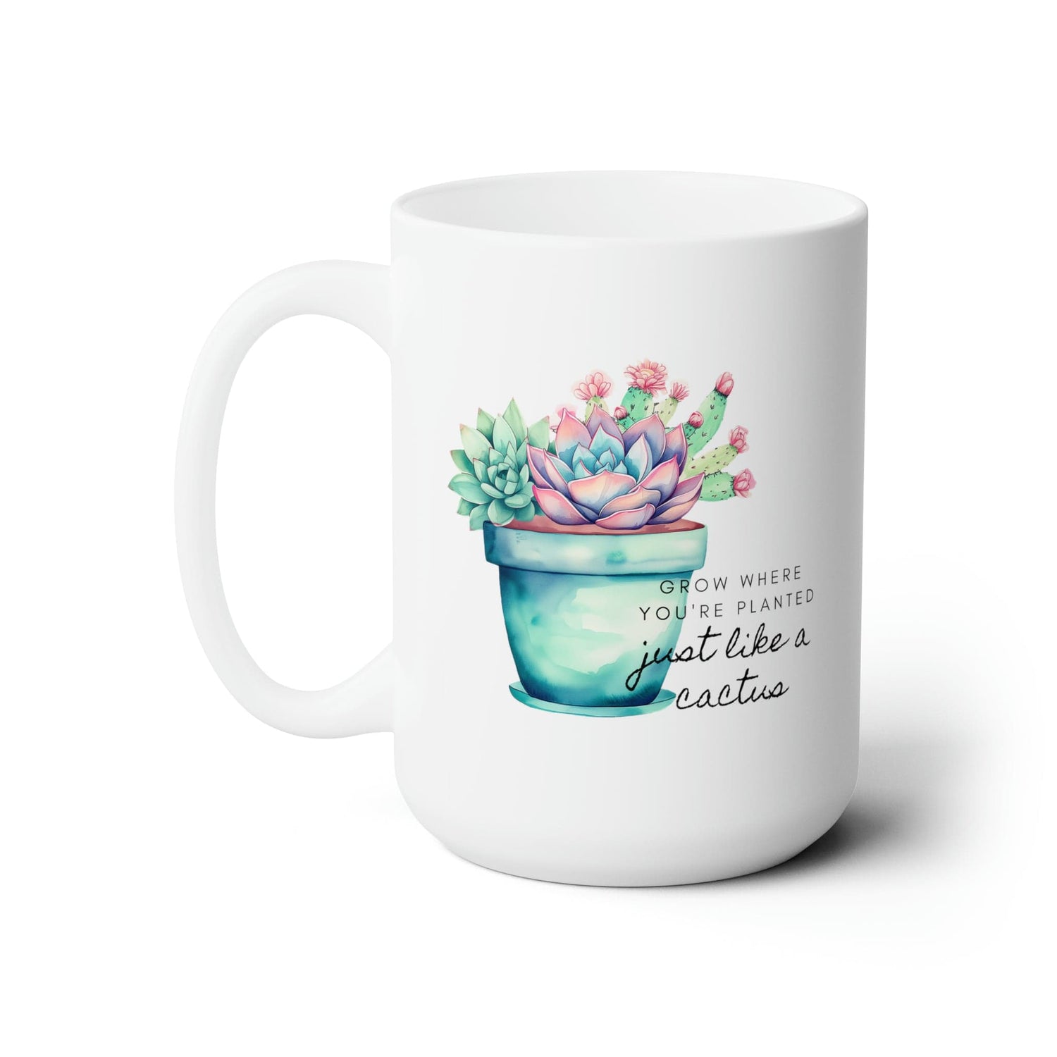 Cactus Mug, Beautiful Watercolor Cactus, Motivational Quote &amp; Cactus Pun, Prickly Pear Cactus, Coffee Lover Gift, Plant Lover Gift