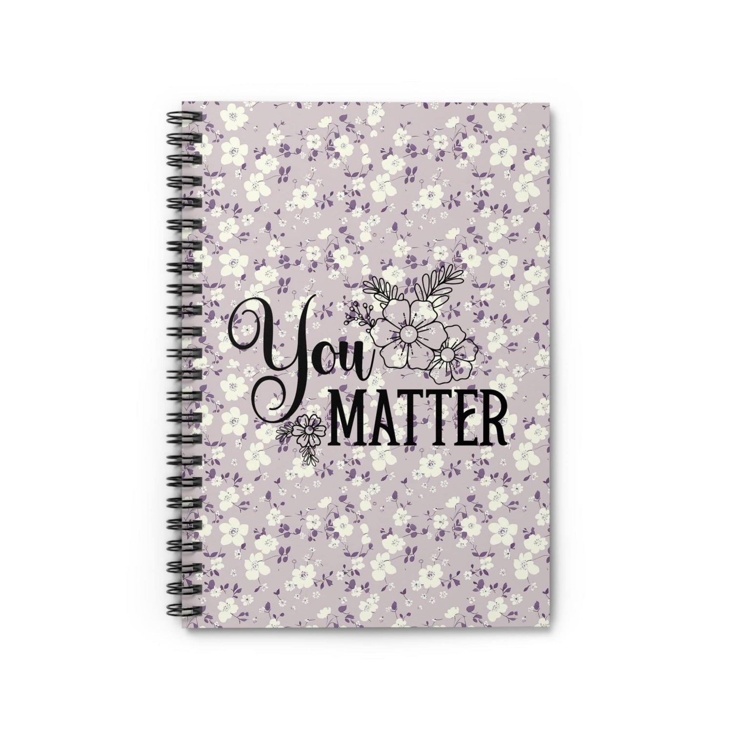 Beautiful Lavender, Floral Spiral Notebook, Lined Journal, with Self Care Quote