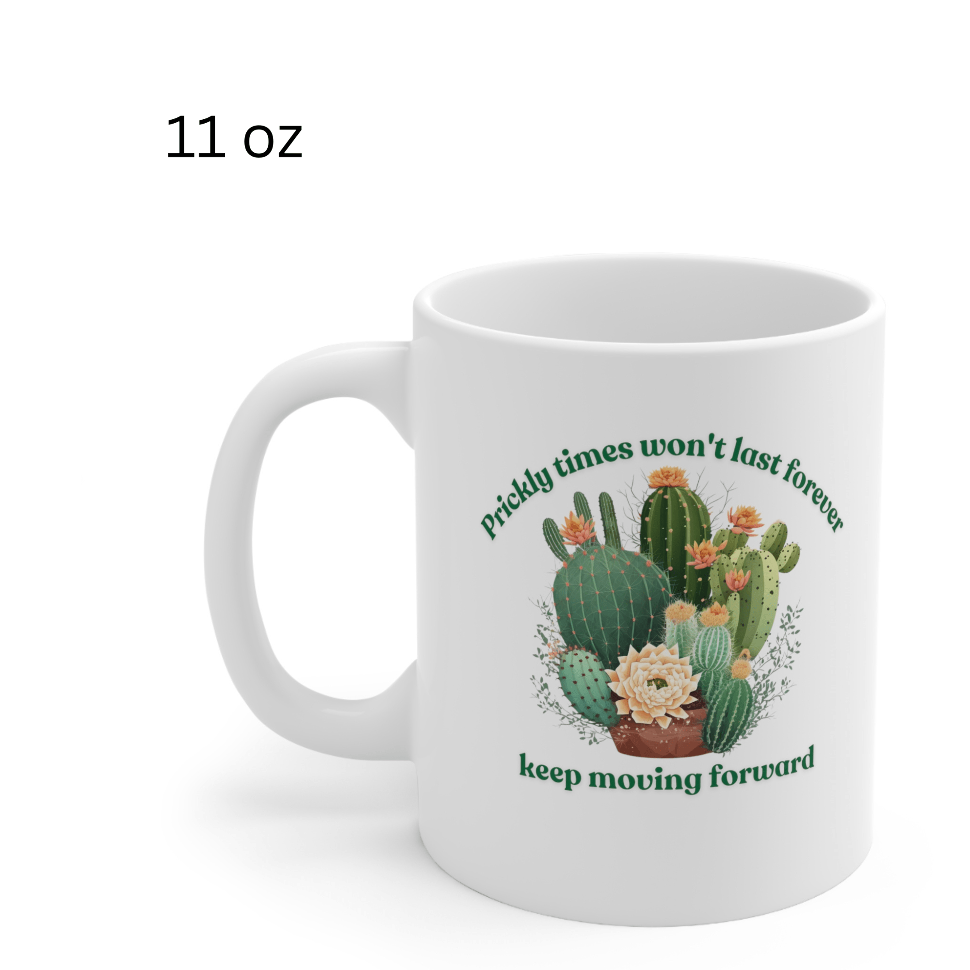 Cactus Mug, Beautiful Cactus Print, Motivational Quote &amp; Cactus Pun, Prickly Pear Cactus, Coffee Lover Gift, Plant Lover Gift