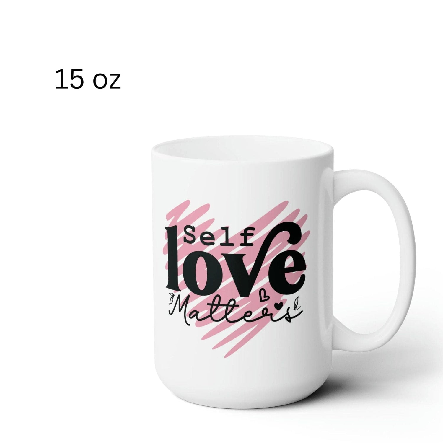 Pink Doodle Heart Ceramic Coffee Mug Self Care Quote Coffee Lover Gift